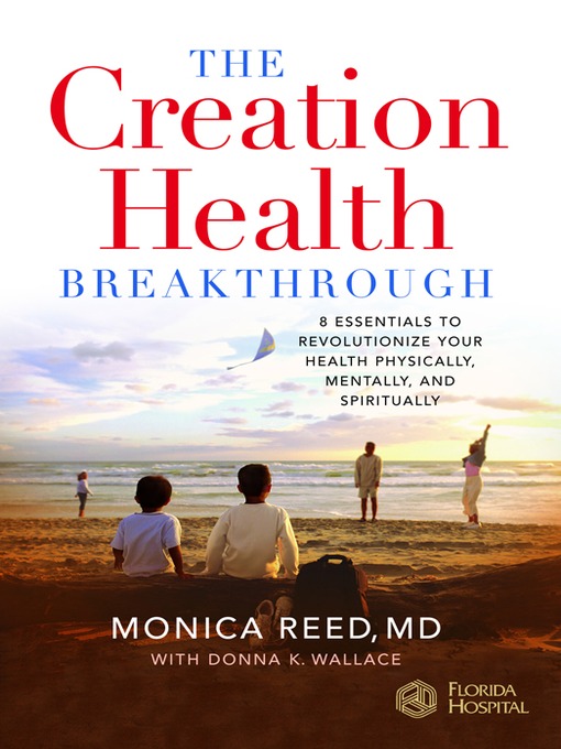 Title details for The Creation Health Breakthrough by Monica Reed - Available